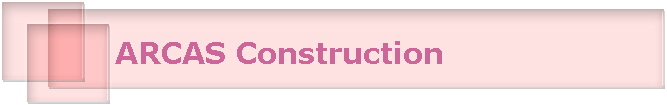 ARCAS Construction