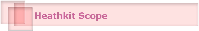 Heathkit Scope